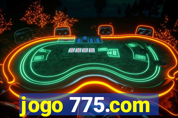 jogo 775.com